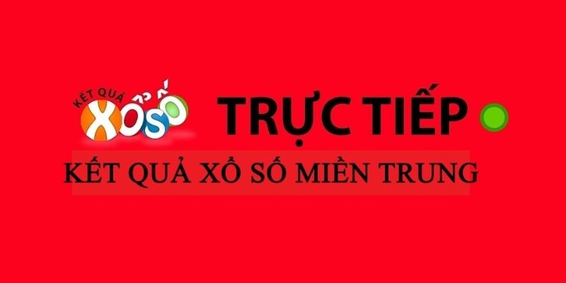 Giới thiệu thông tin về loại hình Xổ Số Miền Trung