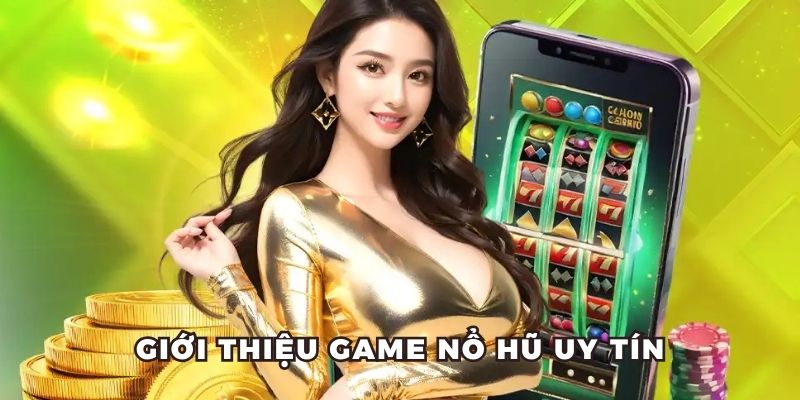 Lịch sử hình thành game nổ hũ uy tín 69VN